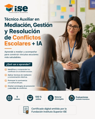 Técnico Auxiliar en Mediación, Gestión y Resolución de Conflictos Escolares + IA