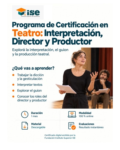 Programa de Certificación en Teatro: Interpretación, Director y Productor