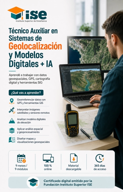 Técnico Auxiliar en Sistemas de Geolocalización y Modelos Digitales + IA