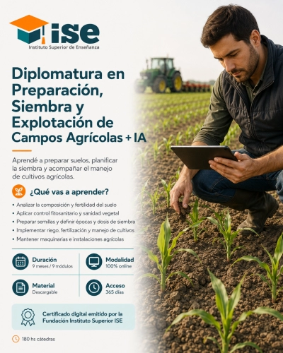 Diplomatura en Preparación, Siembra y Explotación de Campos Agrícolas + IA