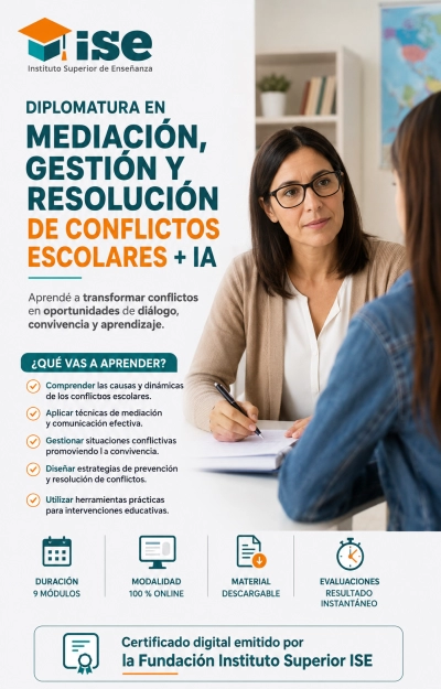 Diplomatura en Mediación, Gestión y Resolución de Conflictos Escolares + IA