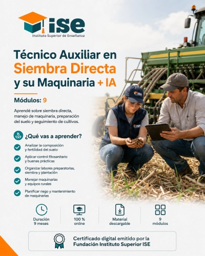 Técnico Auxiliar en Siembra Directa y su Maquinaria + IA